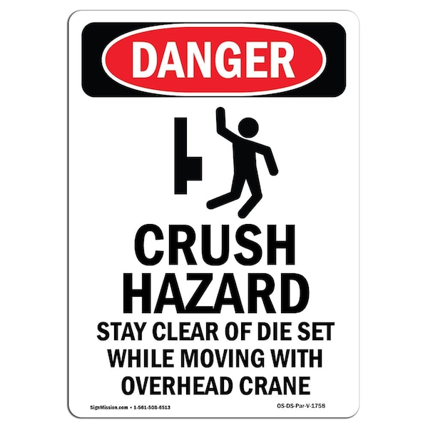 Safety Sign, OSHA Danger, 24" Height, Aluminum, Crush Hazard Stay, Portrait